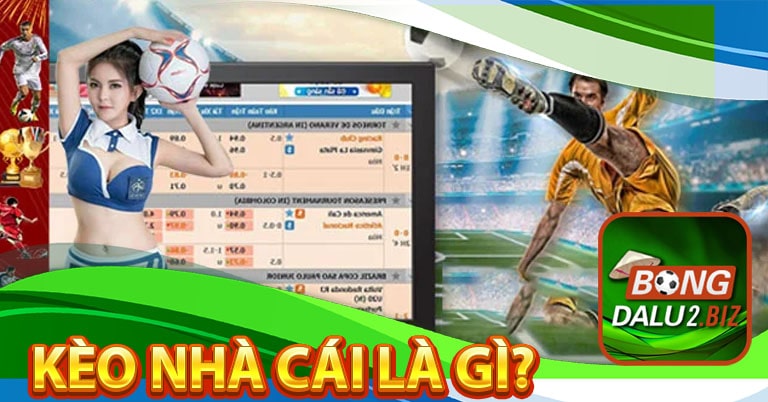 Thế nào được gọi là kèo nhà cái?