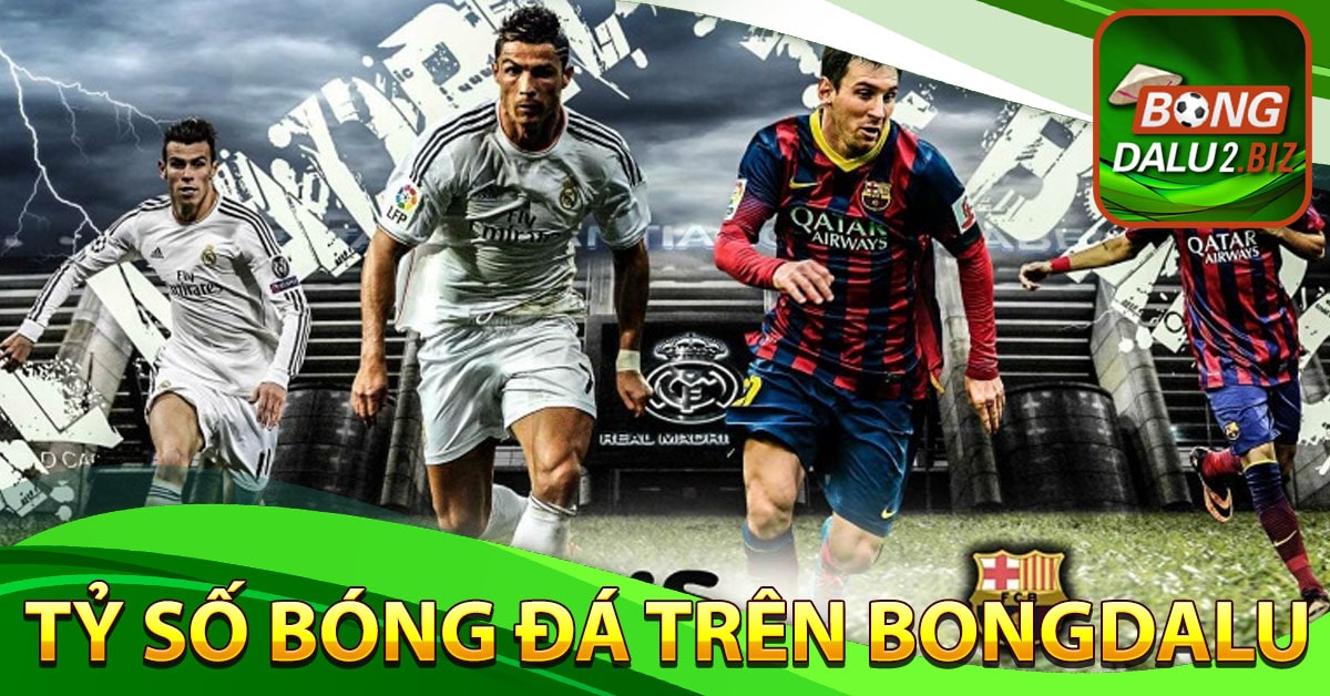 Tỷ số bóng đá trên bongdalu